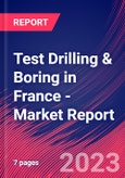 Test Drilling & Boring in France - Industry Market Research Report- Product Image