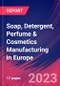 Soap, Detergent, Perfume & Cosmetics Manufacturing in Europe - Industry Market Research Report - Product Thumbnail Image