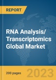 RNA Analysis/ Transcriptomics Global Market Report 2024- Product Image