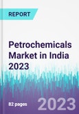 Petrochemicals Market in India 2023- Product Image