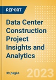Data Center Construction Project Insights and Analytics (Q4 2023)- Product Image