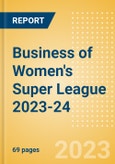 Business of Women's Super League (WSL) 2023-24 - Property Profile, Sponsorship and Media Landscape- Product Image