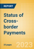 Status of Cross-border Payments - Market Overview, Impact, Innovations and Case Studies- Product Image