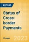 Status of Cross-border Payments - Market Overview, Impact, Innovations and Case Studies - Product Image