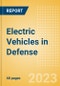 Electric Vehicles in Defense - Thematic Intelligence - Product Image