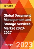 Global Document Management and Storage Services Market 2023-2027- Product Image