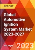 Global Automotive Ignition System Market 2023-2027- Product Image