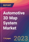 Automotive 3D Map System Market Size, Market Share, Application Analysis, Regional Outlook, Growth Trends, Key Players, Competitive Strategies and Forecasts, 2023 to 2031- Product Image