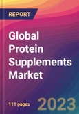 Global Protein Supplements Market Size, Market Share, Application Analysis, Regional Outlook, Growth Trends, Key Players, Competitive Strategies and Forecasts, 2023 to 2031- Product Image