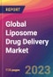 Global Liposome Drug Delivery Market Size, Market Share, Application Analysis, Regional Outlook, Growth Trends, Key Players, Competitive Strategies and Forecasts, 2023 to 2031 - Product Image