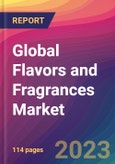 Global Flavors and Fragrances Market Size, Market Share, Application Analysis, Regional Outlook, Growth Trends, Key Players, Competitive Strategies and Forecasts, 2023 to 2031- Product Image