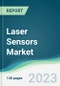 Laser Sensors Market Forecasts from 2023 to 2028 - Product Image