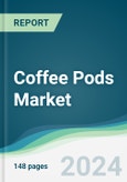 Coffee Pods Market Forecasts from 2023 to 2028- Product Image