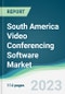 South America Video Conferencing Software Market Forecasts from 2023 to 2028 - Product Thumbnail Image