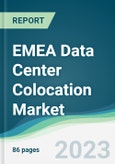 EMEA Data Center Colocation Market Forecasts from 2023 to 2028- Product Image