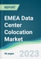 EMEA Data Center Colocation Market Forecasts from 2023 to 2028 - Product Thumbnail Image