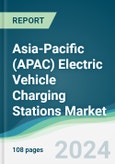 Asia-Pacific (APAC) Electric Vehicle Charging Stations Market - Forecasts from 2024 to 2029- Product Image