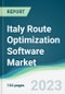 Italy Route Optimization Software Market Forecasts from 2023 to 2028 - Product Image