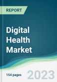 Digital Health Market Forecasts from 2023 to 2028- Product Image