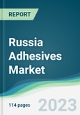 Russia Adhesives Market Forecasts from 2023 to 2028- Product Image