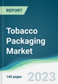 Tobacco Packaging Market Forecasts from 2023 to 2028- Product Image
