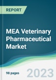 MEA Veterinary Pharmaceutical Market Forecasts from 2023 to 2028- Product Image