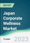 Japan Corporate Wellness Market Forecasts from 2023 to 2028 - Product Thumbnail Image