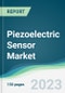Piezoelectric Sensor Market Forecasts from 2023 to 2028 - Product Image