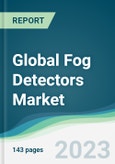Global Fog Detectors Market Forecasts from 2023 to 2028- Product Image