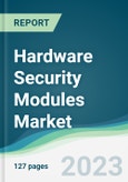 Hardware Security Modules Market Forecasts from 2023 to 2028- Product Image