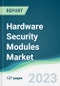 Hardware Security Modules Market Forecasts from 2023 to 2028 - Product Thumbnail Image