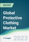Global Protective Clothing Market Forecasts from 2023 to 2028 - Product Thumbnail Image