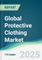 Global Protective Clothing Market Forecasts from 2023 to 2028 - Product Thumbnail Image