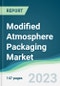 Modified Atmosphere Packaging Market Forecasts from 2023 to 2028 - Product Thumbnail Image