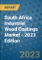South Africa Industrial Wood Coatings Market - 2023 Edition - Product Thumbnail Image