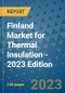 Finland Market for Thermal Insulation - 2023 Edition - Product Thumbnail Image
