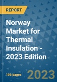 Norway Market for Thermal Insulation - 2023 Edition- Product Image