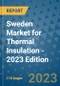 Sweden Market for Thermal Insulation - 2023 Edition - Product Image