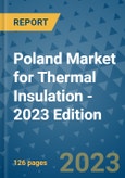 Poland Market for Thermal Insulation - 2023 Edition- Product Image