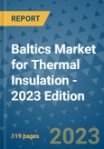 Baltics Market for Thermal Insulation - 2023 Edition- Product Image