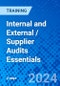 Internal and External / Supplier Audits Essentials (April 16-17, 2024) - Product Image