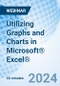 Utilizing Graphs and Charts in Microsoft® Excel® - Webinar (Recorded) - Product Thumbnail Image