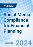 Social Media Compliance for Financial Planning - Webinar (Recorded)- Product Image