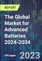 The Global Market for Advanced Batteries 2024-2034 - Product Thumbnail Image