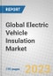 Global Electric Vehicle Insulation Market - Product Thumbnail Image