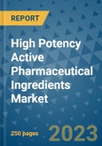 High Potency Active Pharmaceutical Ingredients Market - Global Industry Analysis, Size, Share, Growth, Trends, and Forecast 2031 - By Product, Technology, Grade, Application, End-user, Region: (North America, Europe, Asia Pacific, Latin America and Middle East and Africa)- Product Image