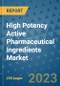 High Potency Active Pharmaceutical Ingredients Market - Global Industry Analysis, Size, Share, Growth, Trends, and Forecast 2031 - By Product, Technology, Grade, Application, End-user, Region: (North America, Europe, Asia Pacific, Latin America and Middle East and Africa) - Product Thumbnail Image