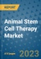 Animal Stem Cell Therapy Market - Global Industry Analysis, Size, Share, Growth, Trends, and Forecast 2031 - By Product, Technology, Grade, Application, End-user, Region: (North America, Europe, Asia Pacific, Latin America and Middle East and Africa) - Product Image