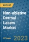 Non-ablative Dermal Lasers Market - Global Industry Analysis, Size, Share, Growth, Trends, and Forecast 2031 - By Product, Technology, Grade, Application, End-user, Region: (North America, Europe, Asia Pacific, Latin America and Middle East and Africa) - Product Image