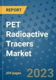 PET Radioactive Tracers Market - Global Industry Analysis, Size, Share, Growth, Trends, and Forecast 2031 - By Product, Technology, Grade, Application, End-user, Region: (North America, Europe, Asia Pacific, Latin America and Middle East and Africa)- Product Image